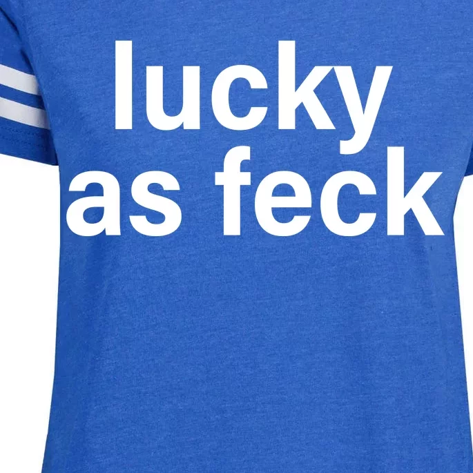 Lucky As Feck Enza Ladies Jersey Football T-Shirt