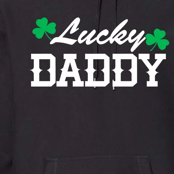 Lucky Daddy Premium Hoodie