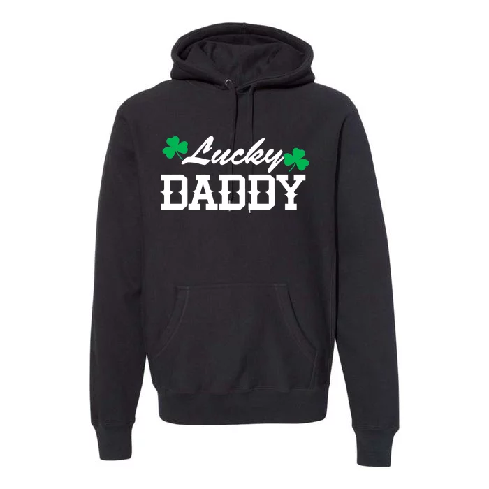 Lucky Daddy Premium Hoodie