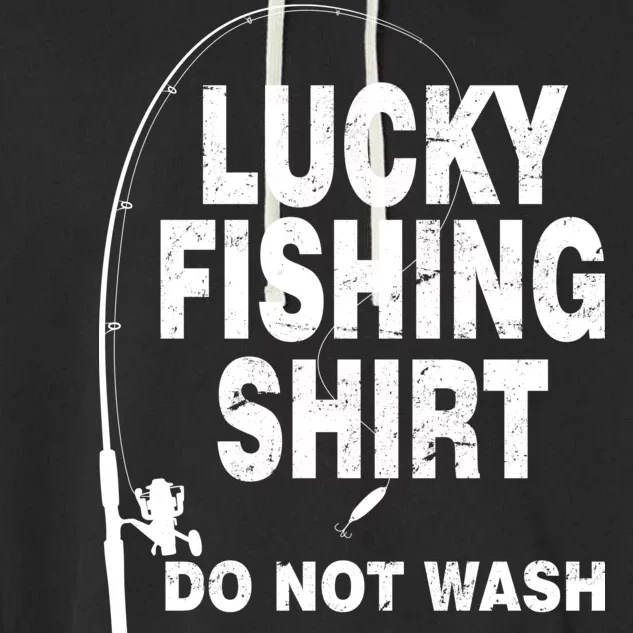 Lucky Fishing Shirt Do Not Wash Garment-Dyed Fleece Hoodie