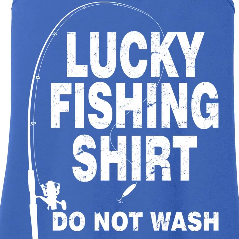 Lucky Fishing Shirt Do Not Wash Ladies Essential Tank