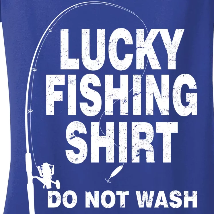 Lucky Fishing Shirt Do Not Wash Women's V-Neck T-Shirt