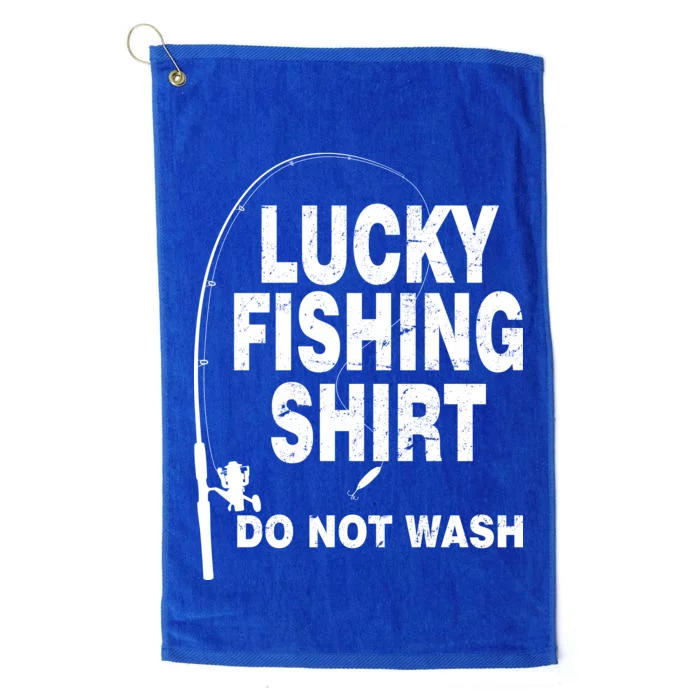 Lucky Fishing Shirt Do Not Wash Platinum Collection Golf Towel