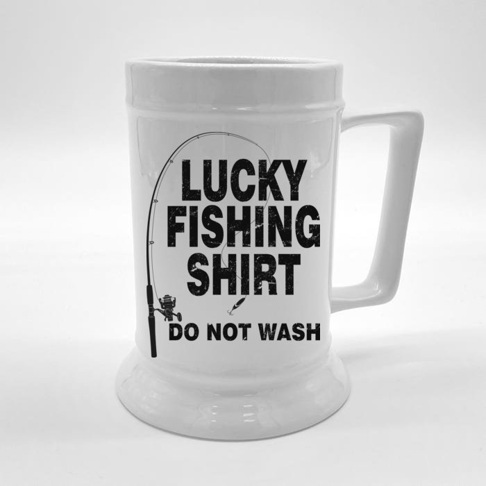 Lucky Fishing Shirt Do Not Wash Front & Back Beer Stein