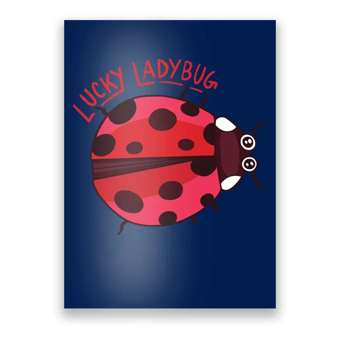 Lucky Ladybug Poster