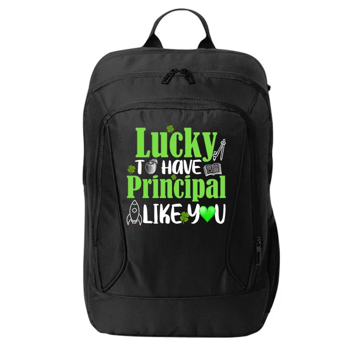 Lucky to Have Principal Like You City Backpack