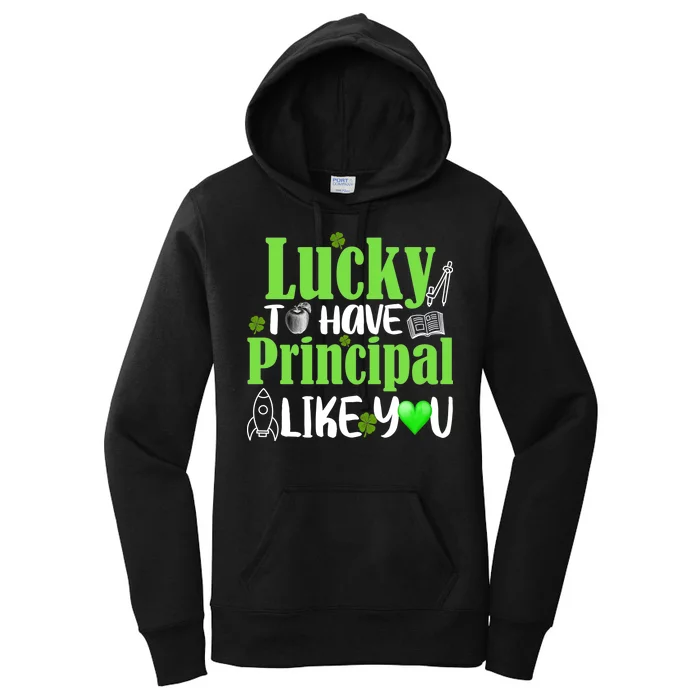 Lucky to Have Principal Like You Women's Pullover Hoodie