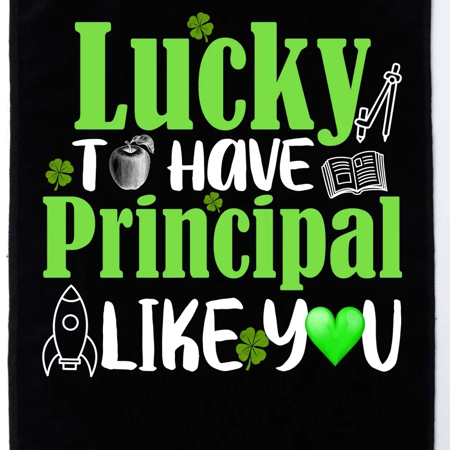 Lucky to Have Principal Like You Platinum Collection Golf Towel