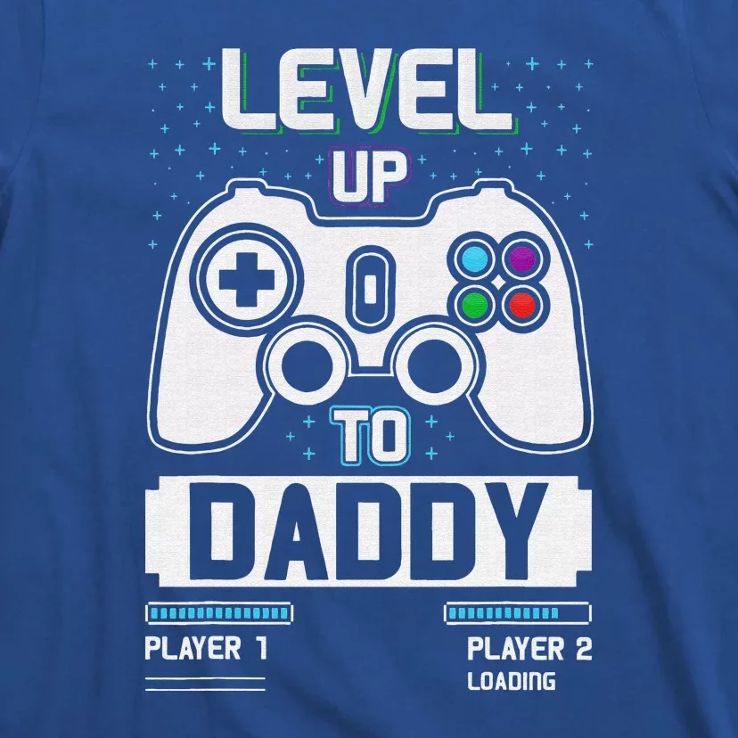 Level Up Daddy Gonna Be Dad Father Gamer T-Shirt