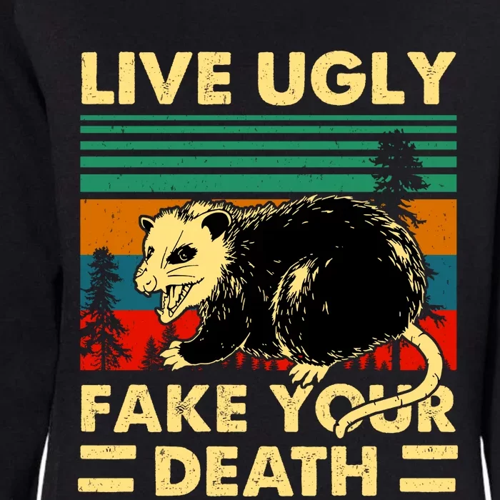 Live Ugly Fake Your Death Trash Opossum Womens California Wash Sweatshirt