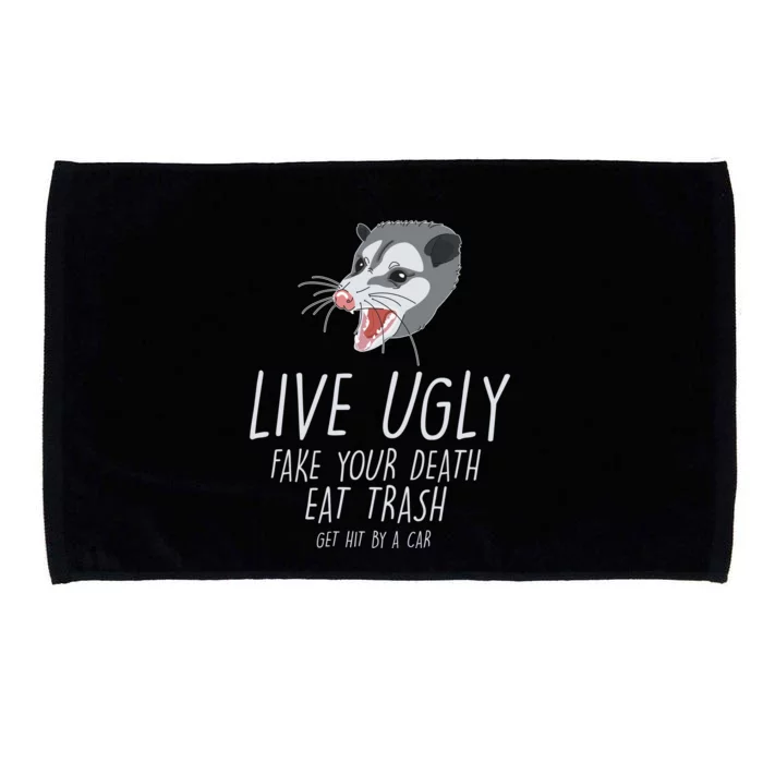 Live Ugly Fake Your Death Eat Trash Opossum Microfiber Hand Towel