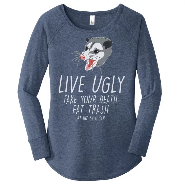 Live Ugly Fake Your Death Eat Trash Opossum Women's Perfect Tri Tunic Long Sleeve Shirt