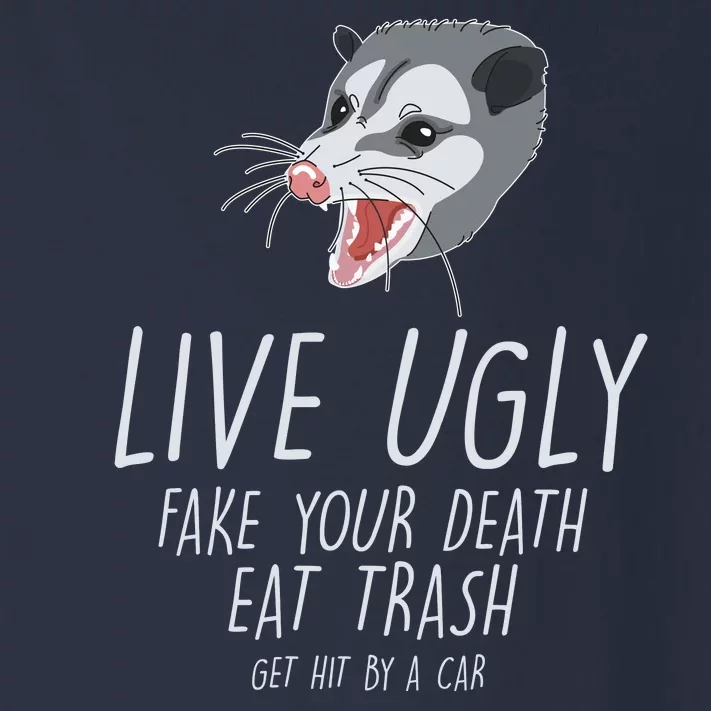 Live Ugly Fake Your Death Eat Trash Opossum Toddler Long Sleeve Shirt