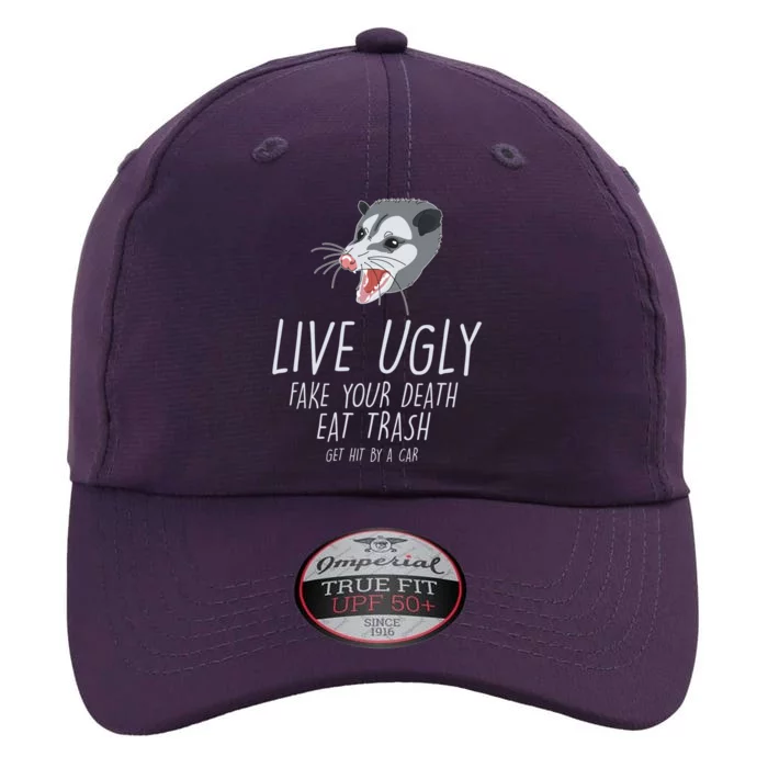 Live Ugly Fake Your Death Eat Trash Opossum The Original Performance Cap