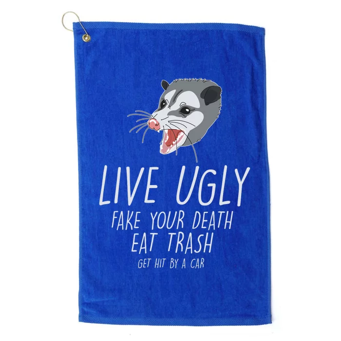 Live Ugly Fake Your Death Eat Trash Opossum Platinum Collection Golf Towel