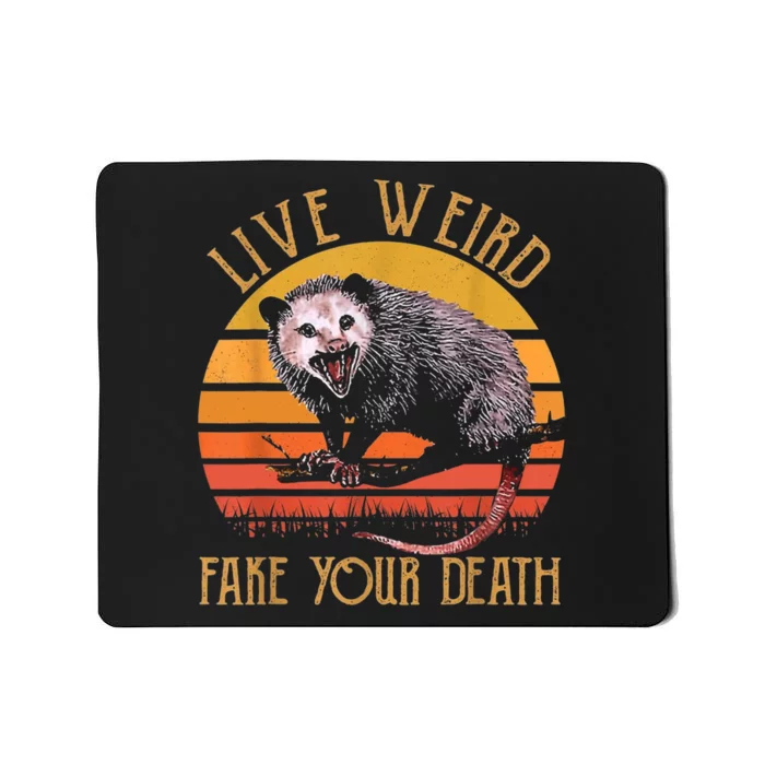 Live Ugly Fake Your Death Fynny Retro Vintage Opossum Mousepad