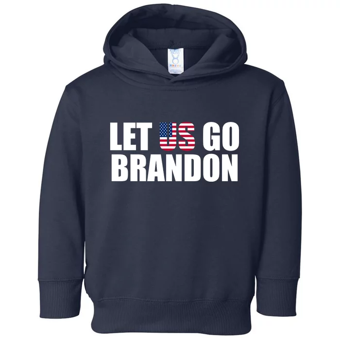 Let Us Go Brandon, Funny Anti Biden Chant Let's Go Brandon Toddler Hoodie