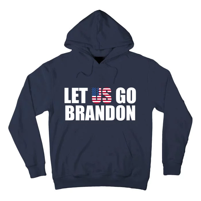 Let Us Go Brandon, Funny Anti Biden Chant Let's Go Brandon Tall Hoodie