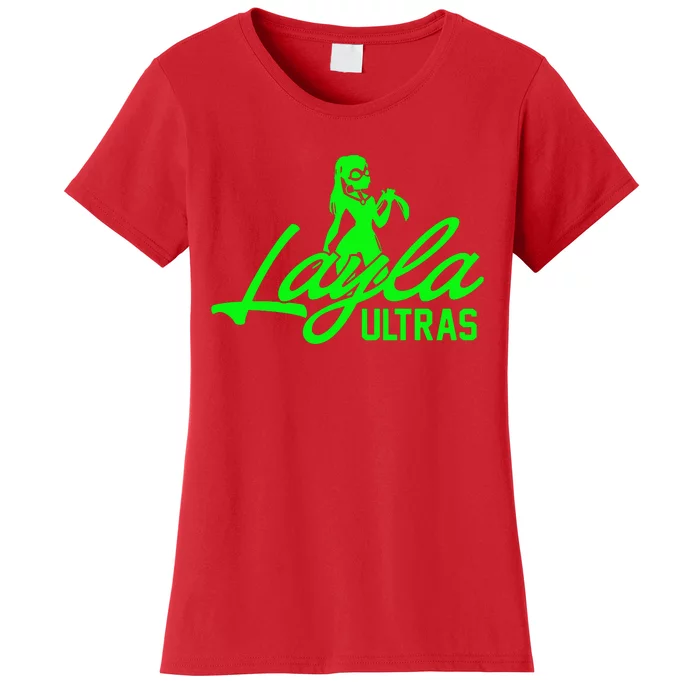 Layla Ultras Women's T-Shirt