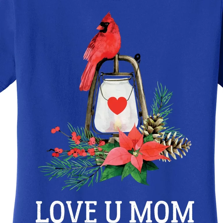 Love U Mom Red Cardinal Bird Mothers Day Cool Gift Women's T-Shirt