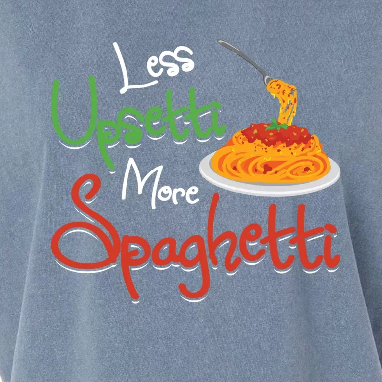 Less Upsetti More Spaghetti Italian National Pasta Lover Day Gift Garment-Dyed Women's Muscle Tee