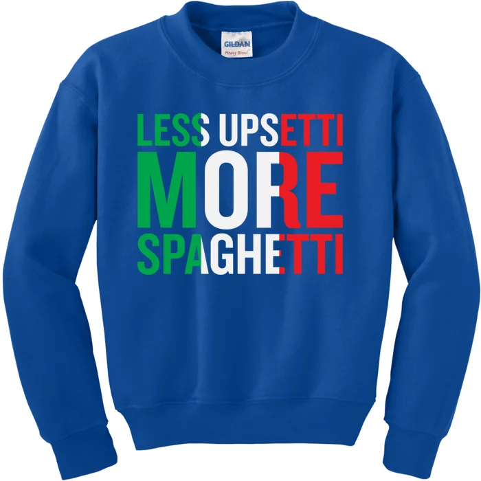 Less Upsetti More Spaghetti Cute Gift Kids Sweatshirt