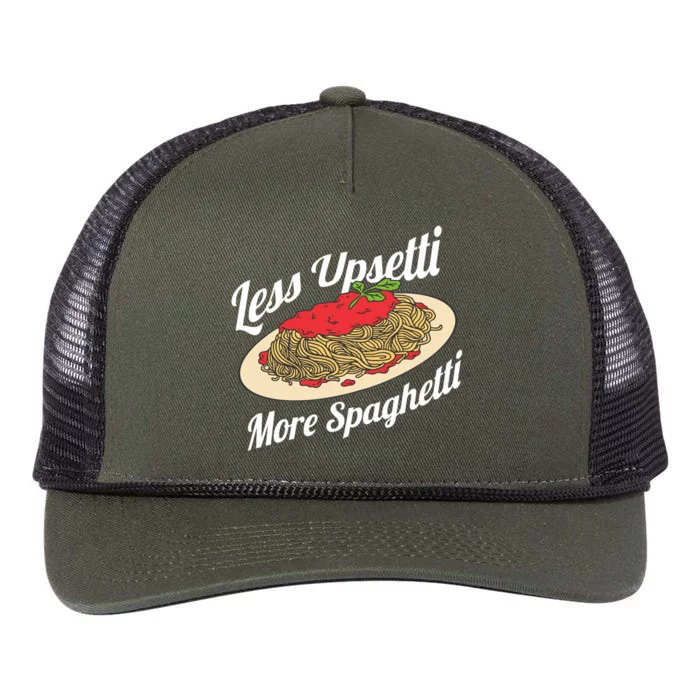 Less Upsetti More Spaghetti Funny Spaghetti Pasta Gift Cute Gift Retro Rope Trucker Hat Cap