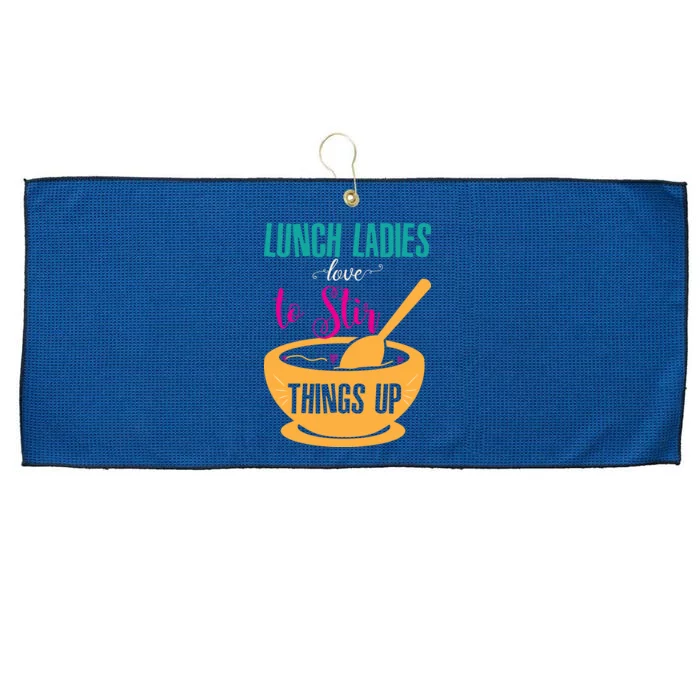 Lunch Ladies Love To Stir Things Up Large Microfiber Waffle Golf Towel