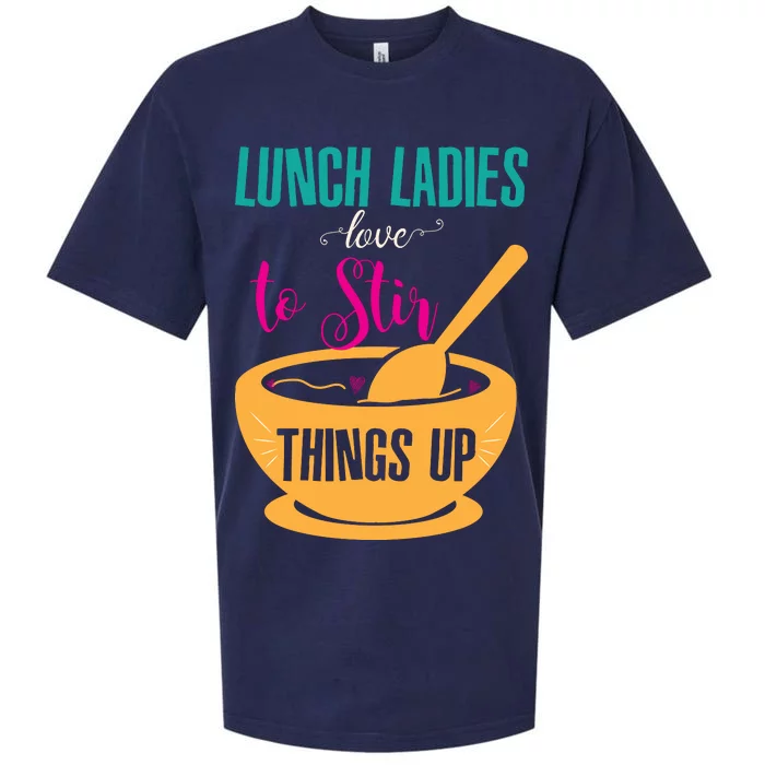 Lunch Ladies Love To Stir Things Up Sueded Cloud Jersey T-Shirt