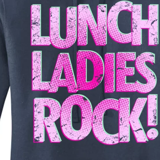 Lunch Ladies Rock Women's Pullover Hoodie