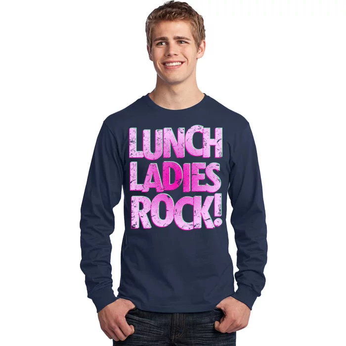 Lunch Ladies Rock Tall Long Sleeve T-Shirt