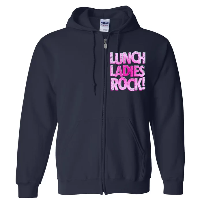 Lunch Ladies Rock Full Zip Hoodie