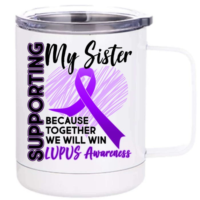 Lupus Awareness Love Support My Sister Front & Back 12oz Stainless Steel Tumbler Cup