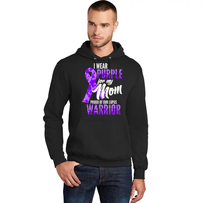 Lupus Warrior Wear Purple For My Mom Hoodie