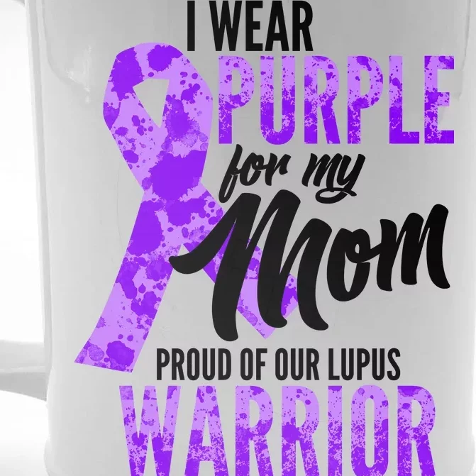 Lupus Warrior Wear Purple For My Mom Front & Back Beer Stein