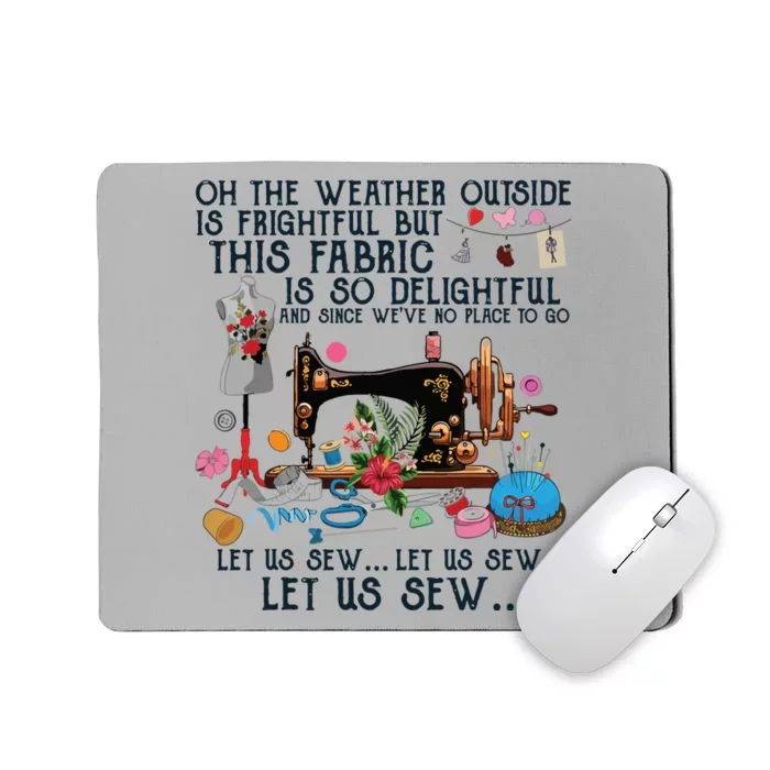 Let Us Sew Sewing Quilting Mousepad