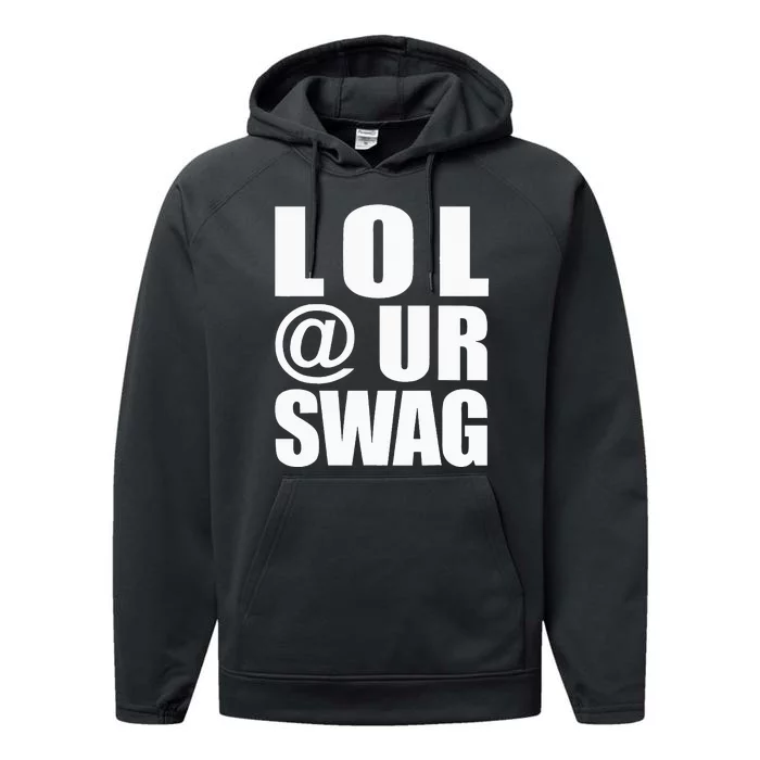 Lol @ Ur Swag Fun Dank Meme Drip Style Joke Performance Fleece Hoodie