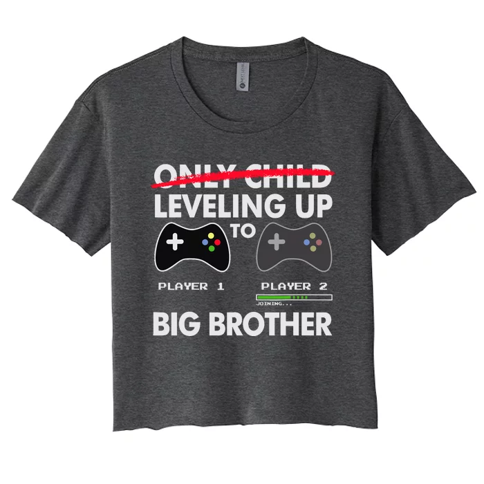 Leveling Up To Big Brother Video Game Player Women's Crop Top Tee