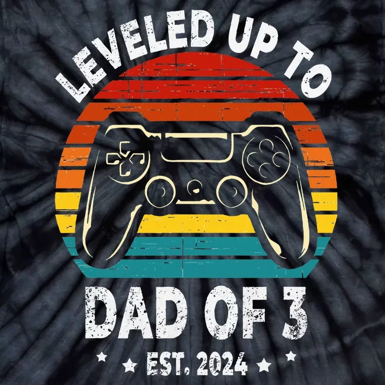 Leveled Up To Dad Of 3 Three Daddy Again 2024 FatherS Day Tie-Dye T-Shirt