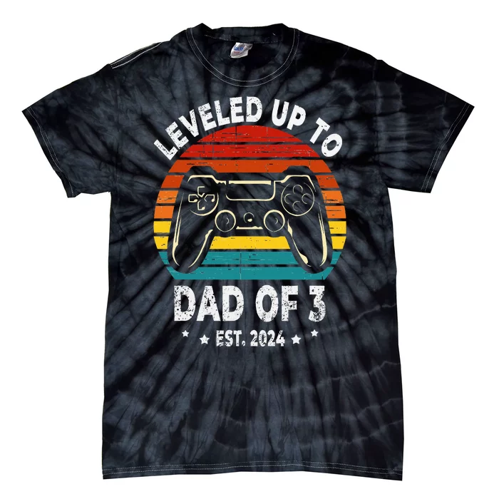 Leveled Up To Dad Of 3 Three Daddy Again 2024 FatherS Day Tie-Dye T-Shirt