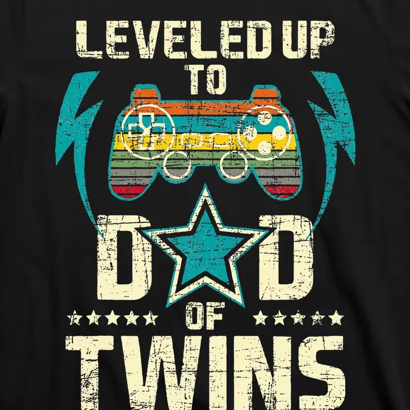 Leveled Up To Dad Of Twins Twin Dad Father Of Twins T-Shirt