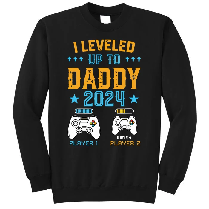 Leveled Up To Daddy 2024 Promoted To Dad Level Unlocked Sweatshirt