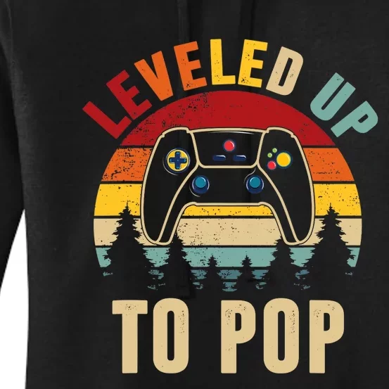 Leveled Up To Pop Funny Gamer Father's Day Dad Women's Pullover Hoodie