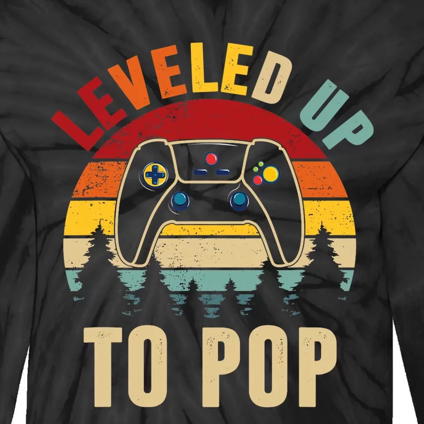 Leveled Up To Pop Funny Gamer Father's Day Dad Tie-Dye Long Sleeve Shirt