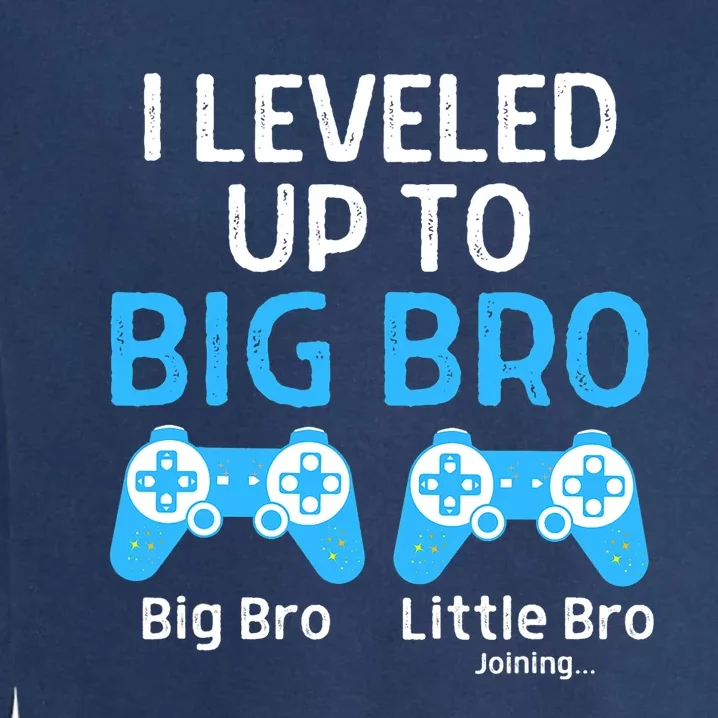 Leveling Up To Big Brother Video Game Player Garment-Dyed Sweatshirt