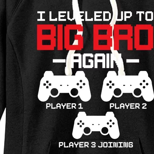 Leveled Up To Big Bro Again New Big Brother Gift Announcement Women's Fleece Hoodie