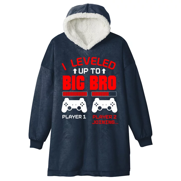 Leveled Up To Big Bro New Big Brother Gamer Gift Announcement Hooded Wearable Blanket