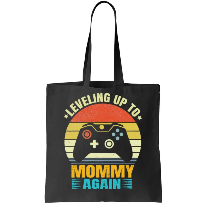 Leveling Up To Mommy Again Promoted To Newly Mommy Tote Bag