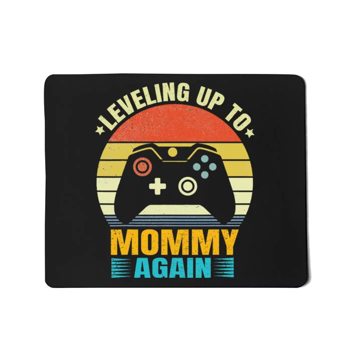 Leveling Up To Mommy Again Promoted To Newly Mommy Mousepad