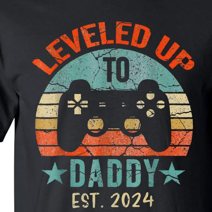 Leveled Up To Daddy 2024 Men Promoted Dad EST 2024 Tall T-Shirt